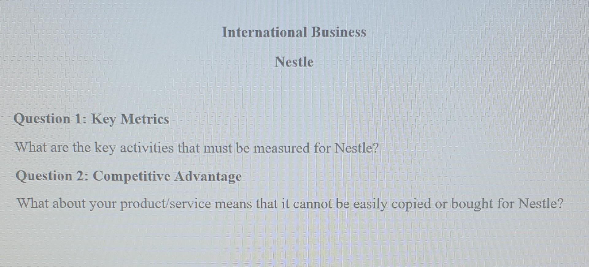 International Business Nestle Question 1: Key