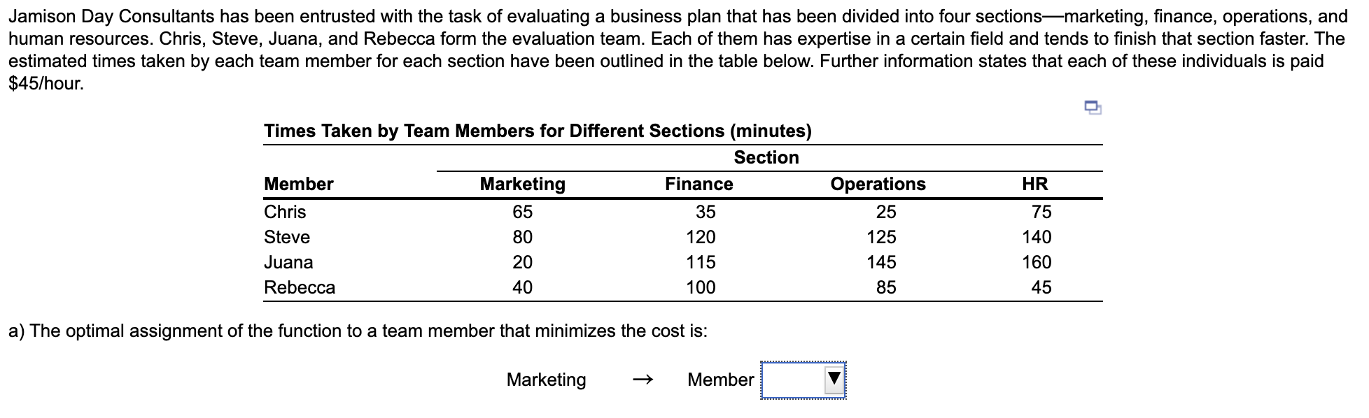 PLEASE SHOW MATH STEPS Jamison Day Consultants