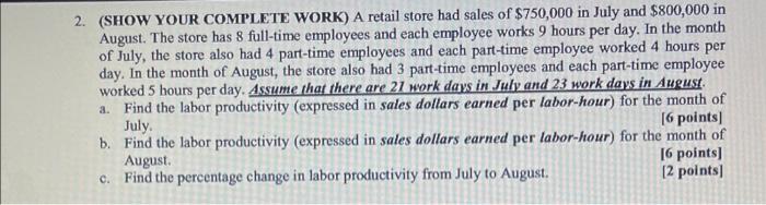 2. (SHOW YOUR COMPLETE WORK) A retail store had