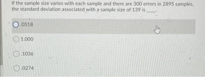 If the sample size varies with each sample and