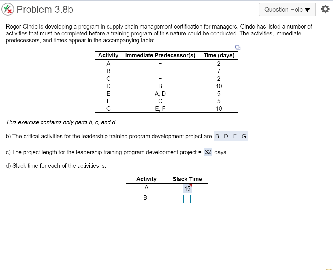 % Problem 3.8b Question Help Roger Ginde is