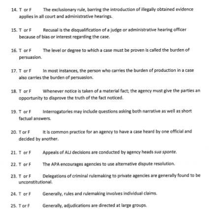 14. T or F The exclusionary rule, barring the