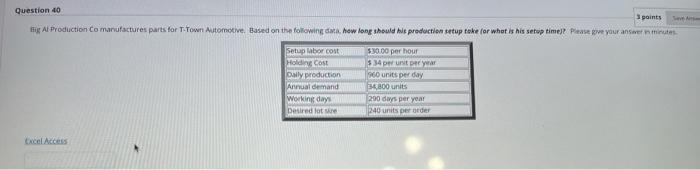 Question 40 3 points Big Al Production Co