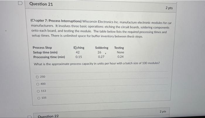 D Question 21 2 pts (Chapter 7: Process