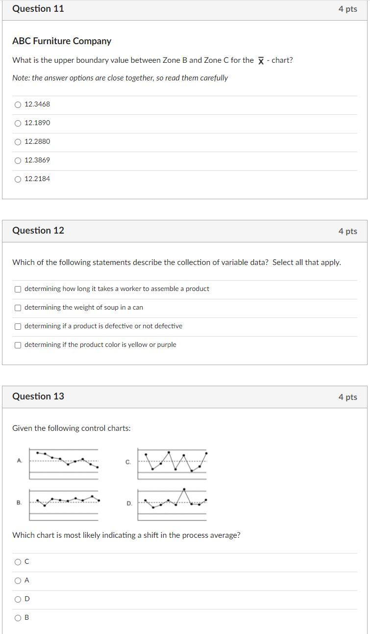 Question 9 4 pts Which of the following