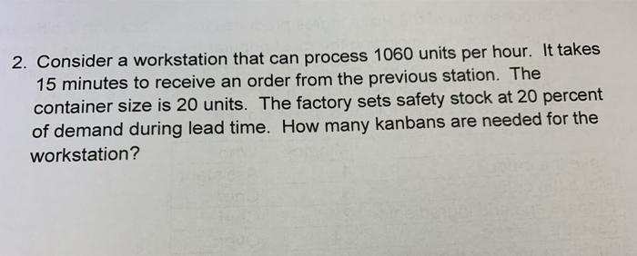2. Consider a workstation that can process 1060