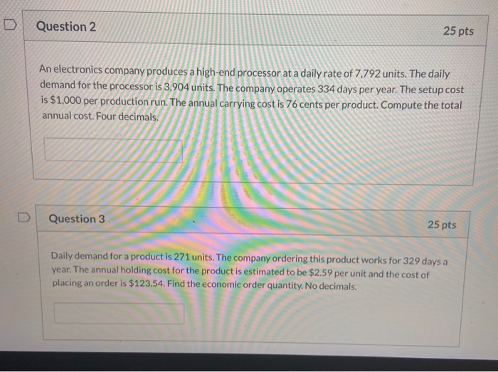 Please show steps Thanks!! Question 2 25 pts An