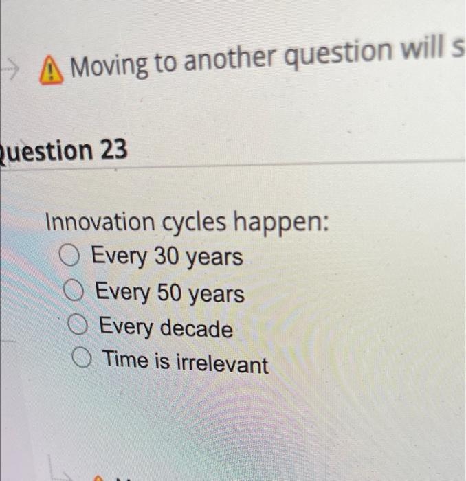 > A Moving to another question will s - Question