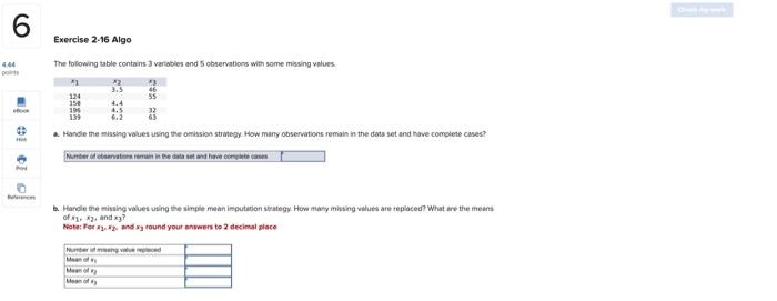 The following table contons 3 variables and 5