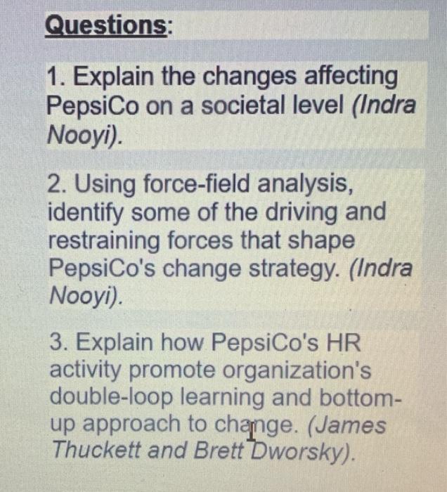 Questions: 1. Explain the changes affecting