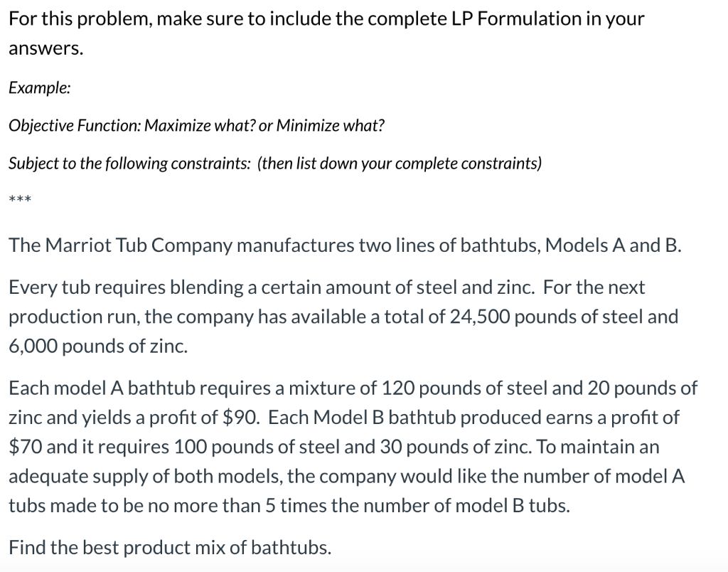 For this problem, make sure to include the