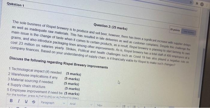 Question 1 25 points Question 2: (25 marks) The