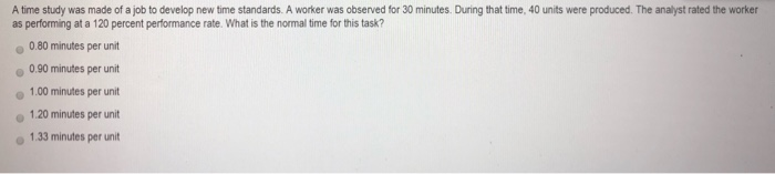 A time study was made of a job to develop new