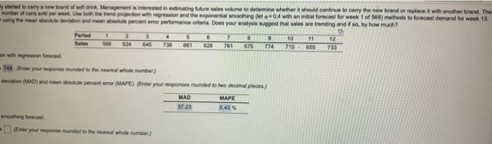 B A convenience store recently started to carry a