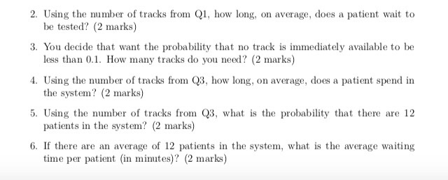 Problem 2: Queuing theory - 12 marks Suppose you