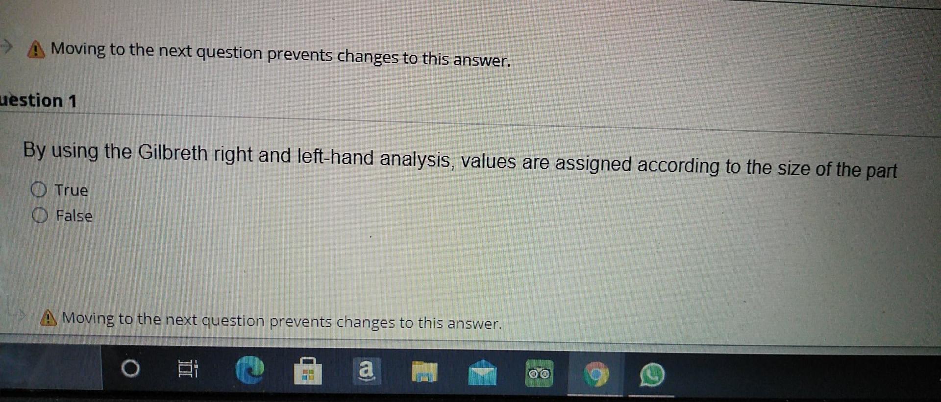 Moving to the next question prevents changes to