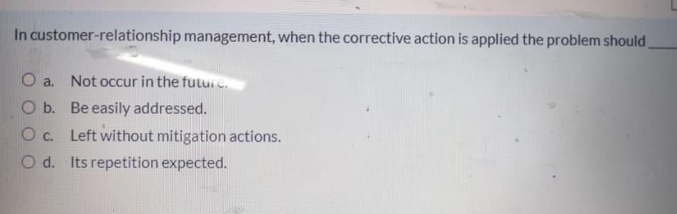 Time left 1:0 When the customer provides a