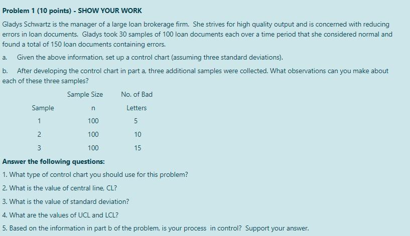 a. Problem 1 (10 points) - SHOW YOUR WORK Gladys