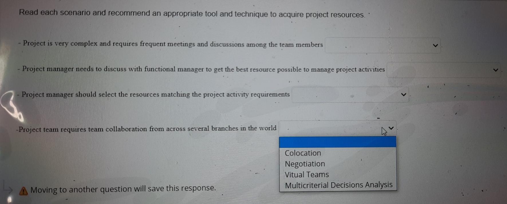 Question 5 in v team development stage, the