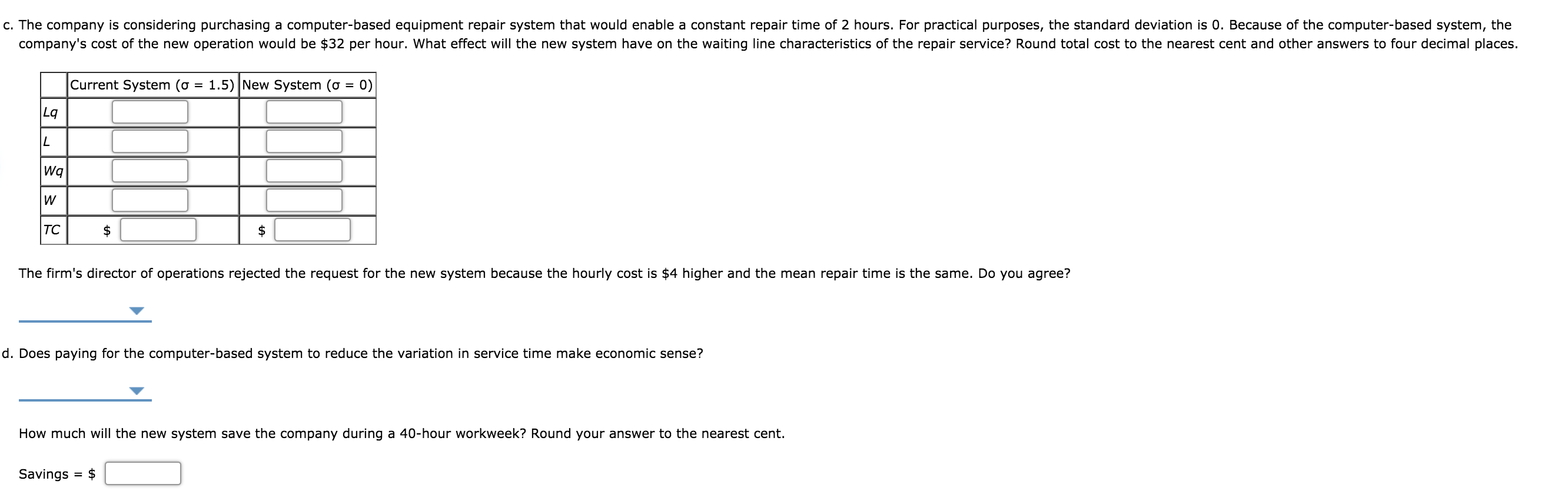 Problem 11-29 The Robotics Manufacturing Company