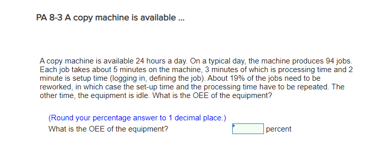 PA 8-3 A copy machine is available ... A copy