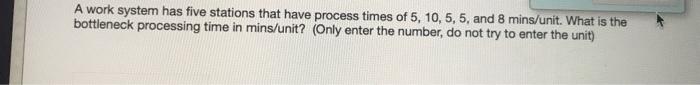 A work system has five stations that have process