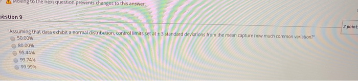 Moving to the next question prevents changes to