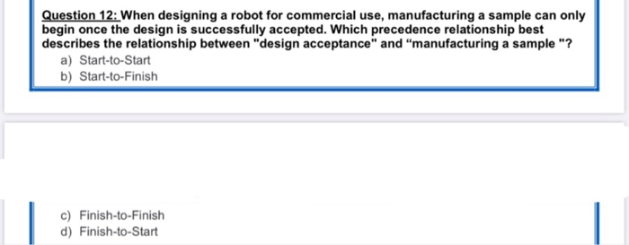 Question 12: When designing a robot for