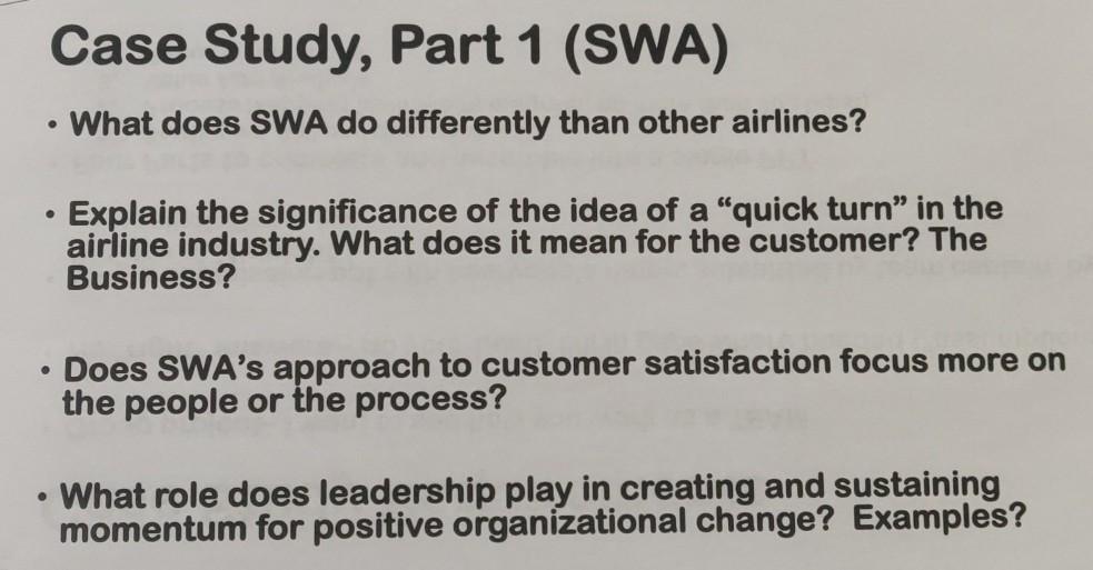 Case Study, Part 1 (SWA) What does SWA do