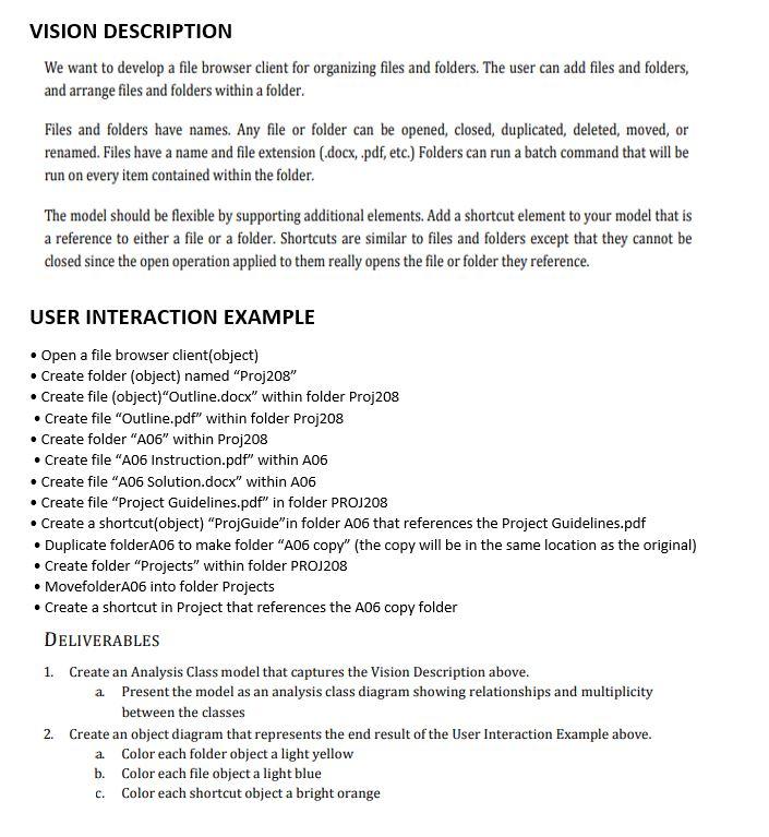 VISION DESCRIPTION We want to develop a file