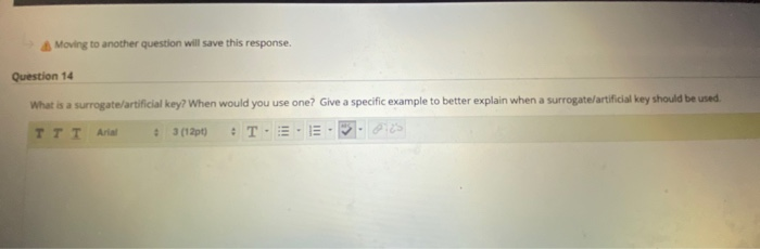 what is a surrogate/ artificial key? when would