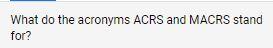 What do the acronyms ACRS and MACRS stand for