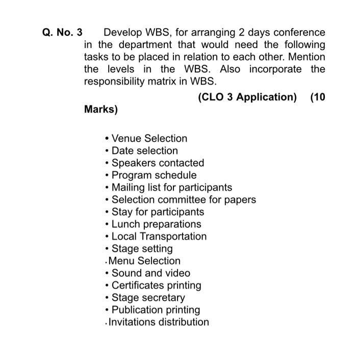 Q. No. 3 Develop WBS, for arranging 2 days