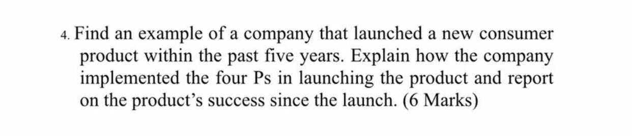 4. Find an example of a company that launched a