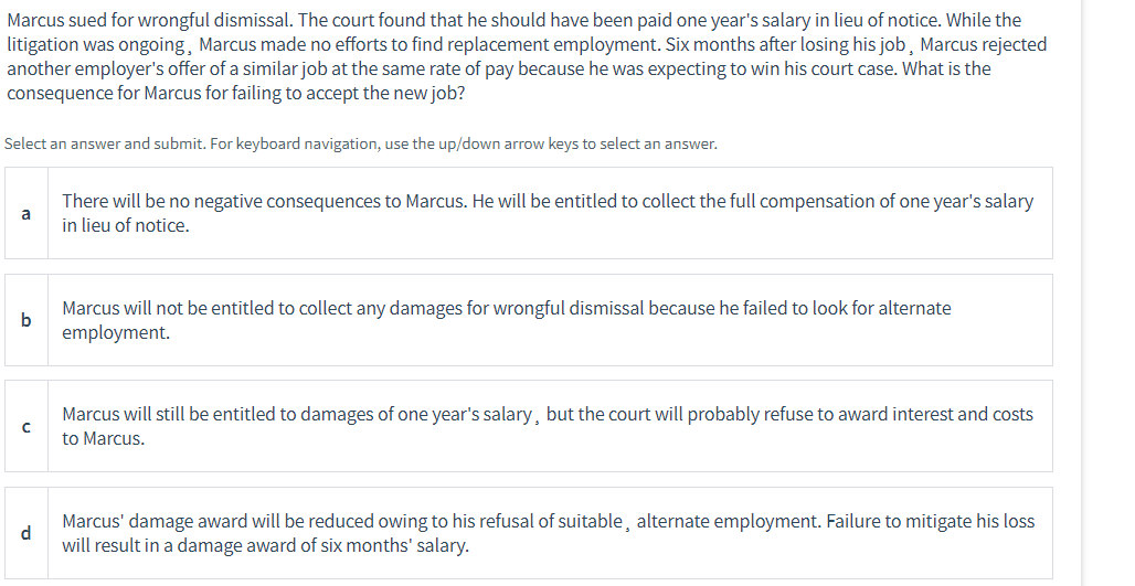 Marcus sued for wrongful dismissal. The court