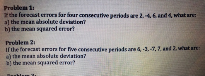 Problem 1: If the forecast errors for four