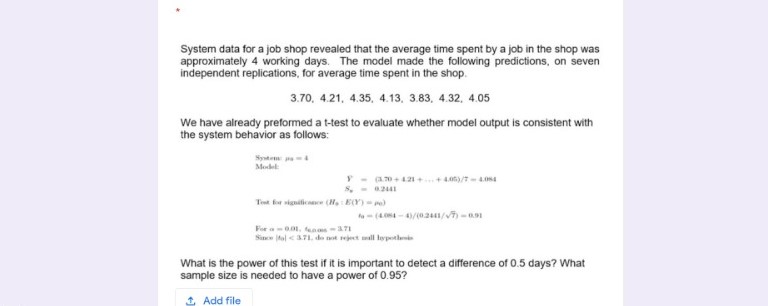 System data for a job shop revealed that the