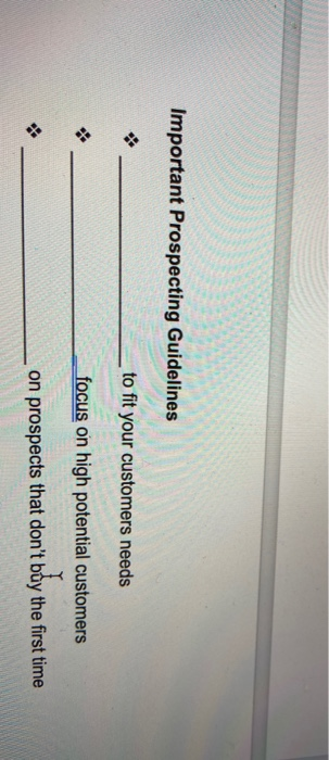 Important Prospecting Guidelines to fit your