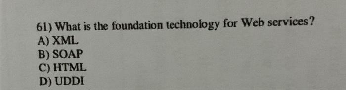 61) What is the foundation technology for Web