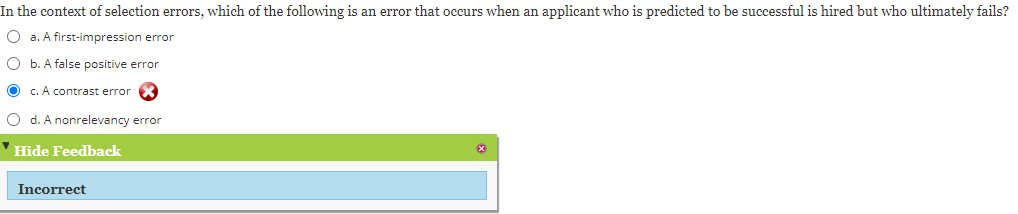 A contrast error occurs when an interviewer: a.