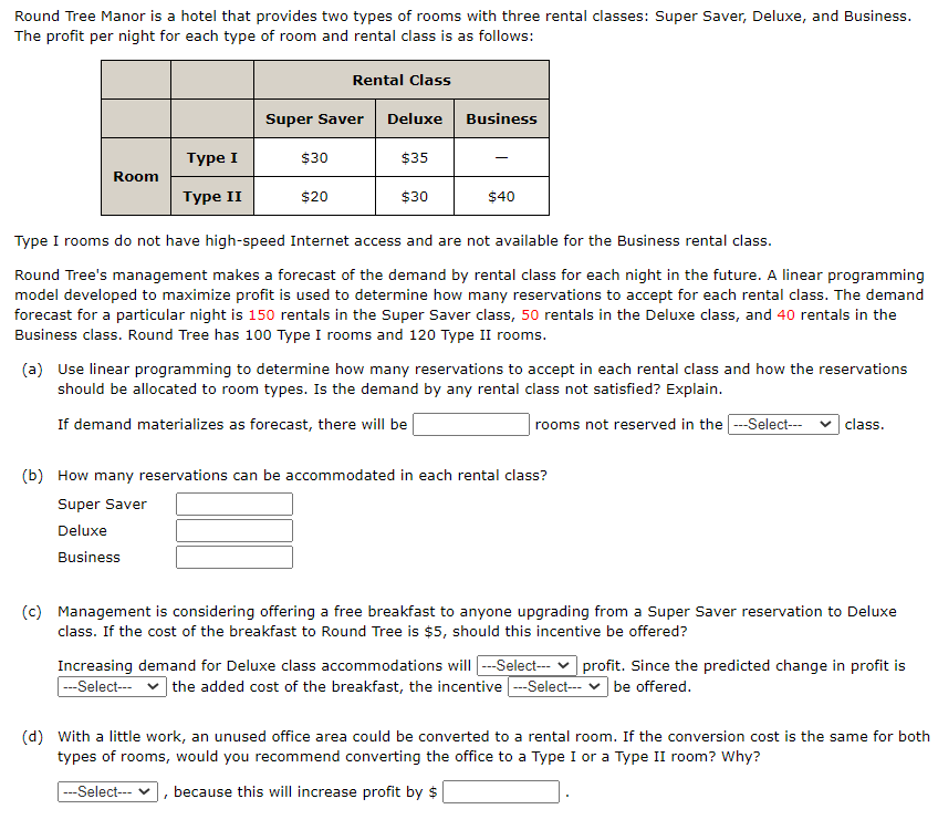 Module 2 Q4 Round Tree Manor is a hotel that