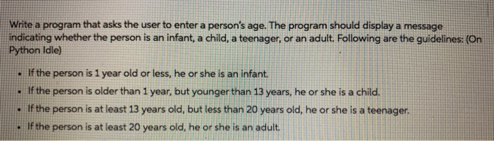 use python method Write a program that asks the