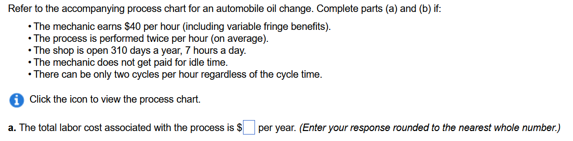 Refer to the accompanying process chart for an