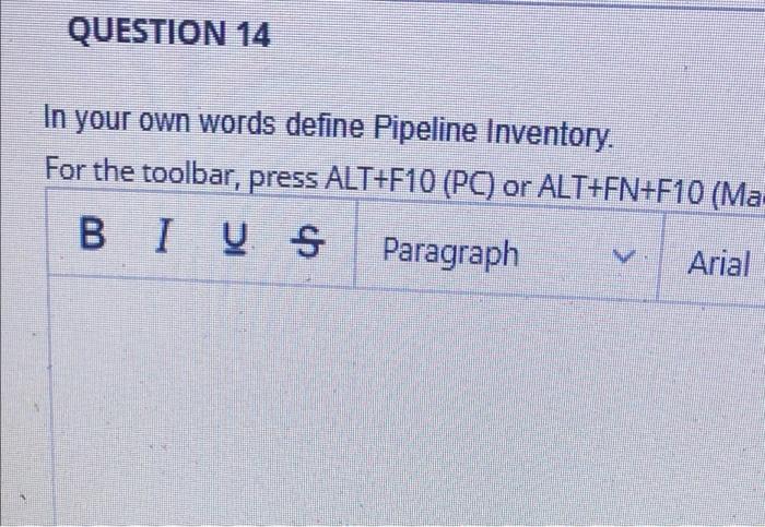 14, answer asap QUESTION 14 In your own words