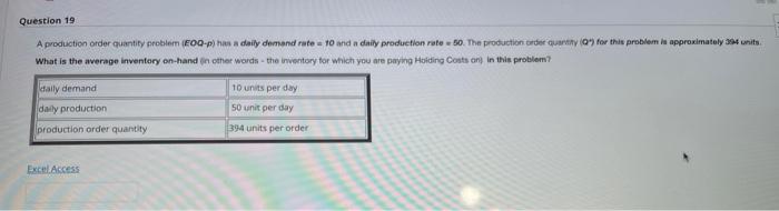 Question 19 A production order quantity problem