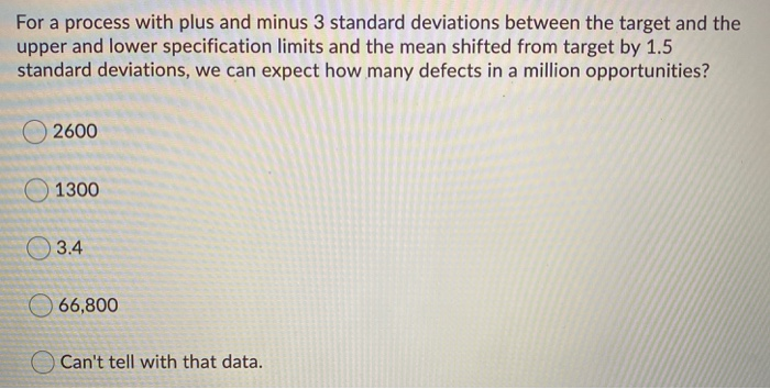 For a process with plus and minus 3 standard