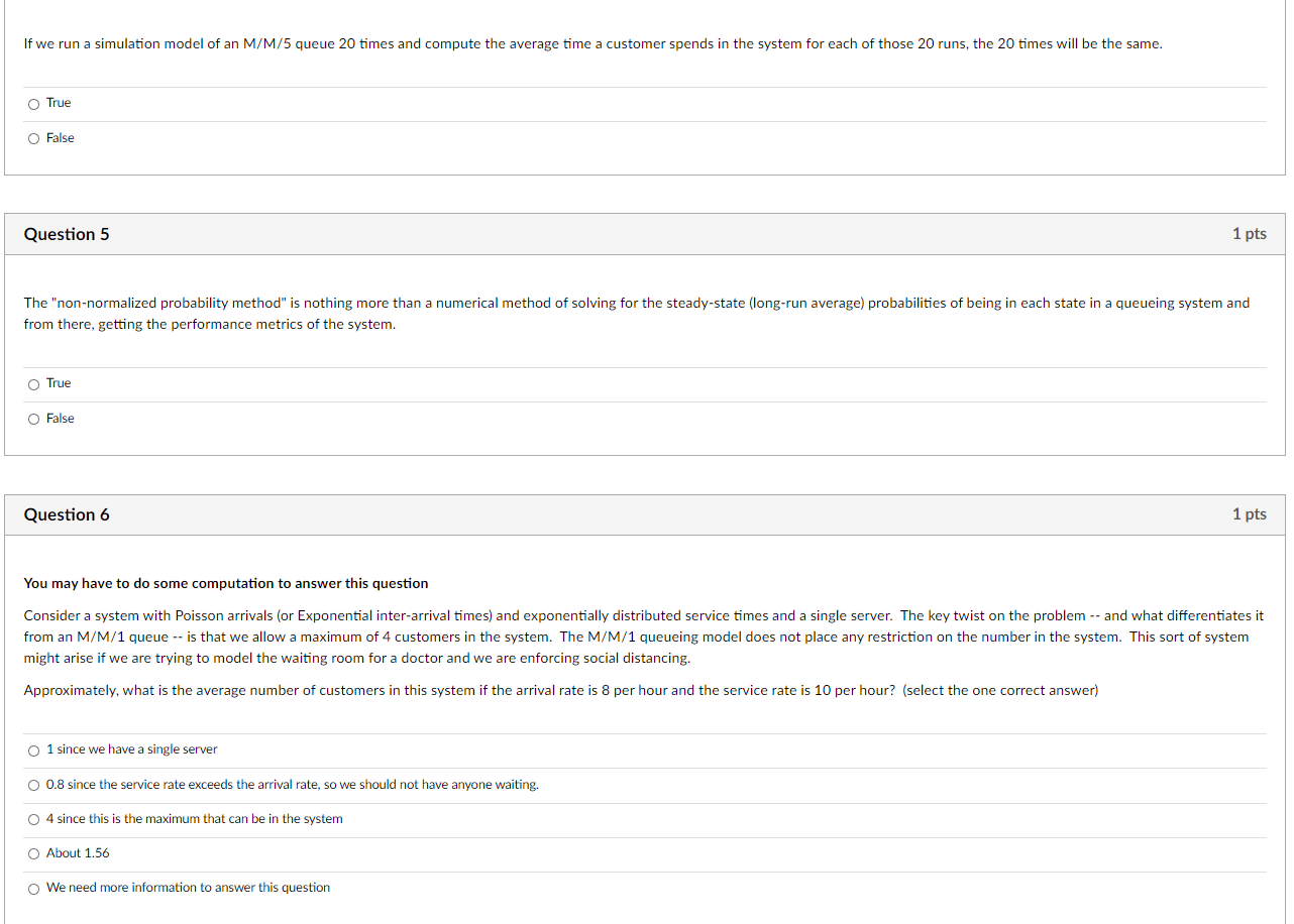 If we run a simulation model of an M/M/5 queue 20
