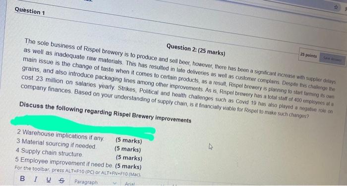 Question 1 25 points Question 2: (25 marks) The