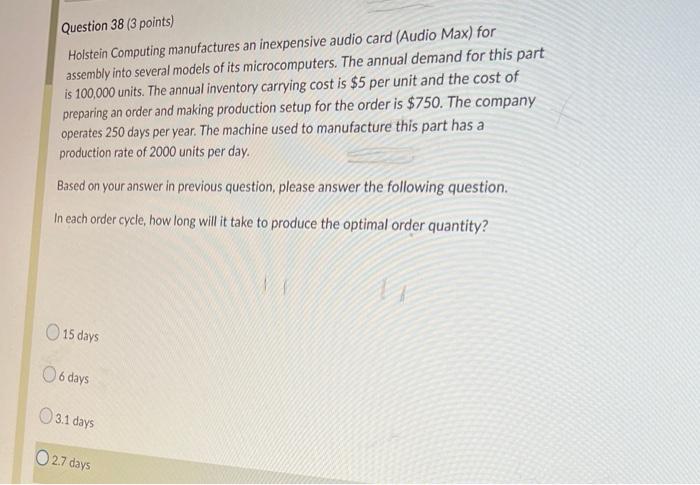 Question 38 ( 3 points) Holstein Computing