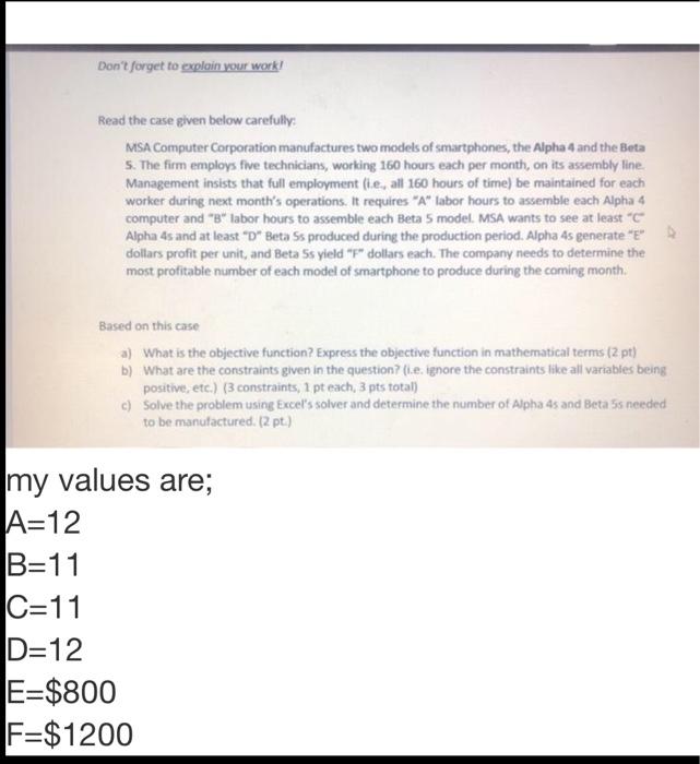 Don't forget to explain your work! Read the case